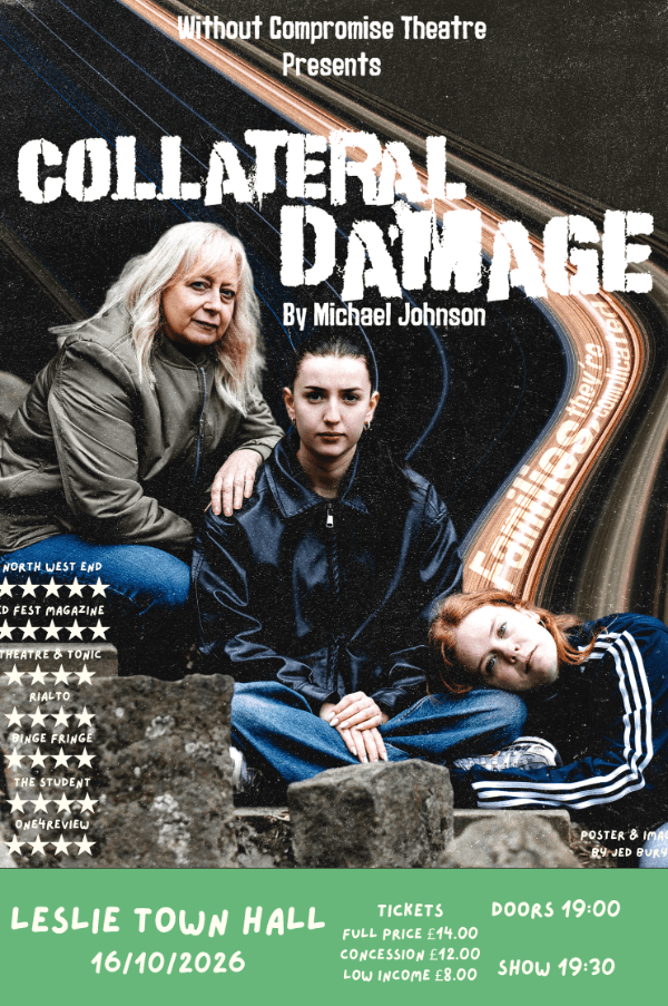 Fresh from the Fringe - Without Compromise Theatre Presents Collateral Damage
