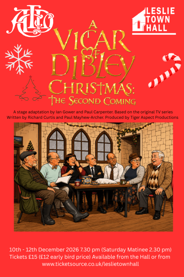 Leslie Amateur Drama Club Proudly Presents: A Vicar of Dibley Christmas. The Second Coming