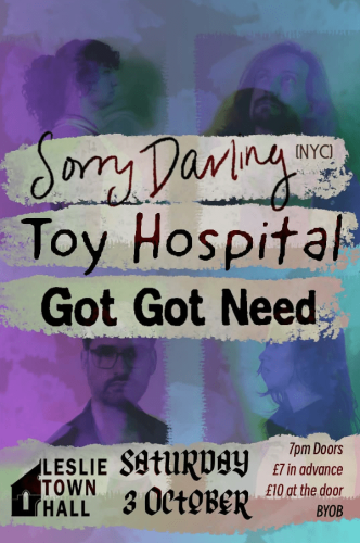 Toy Hospital, Sorry Darling & Got Got Need