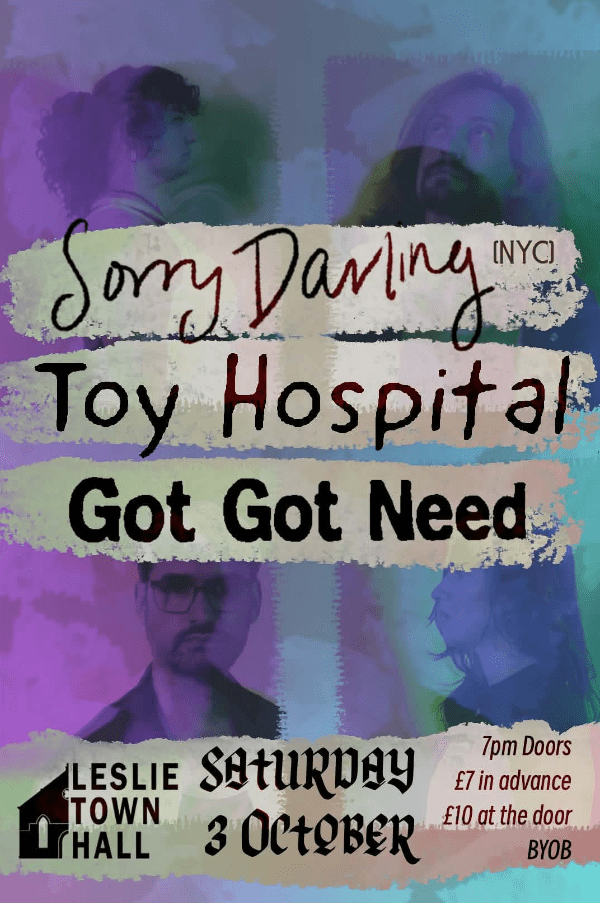 Toy Hospital, Sorry Darling & Got Got Need